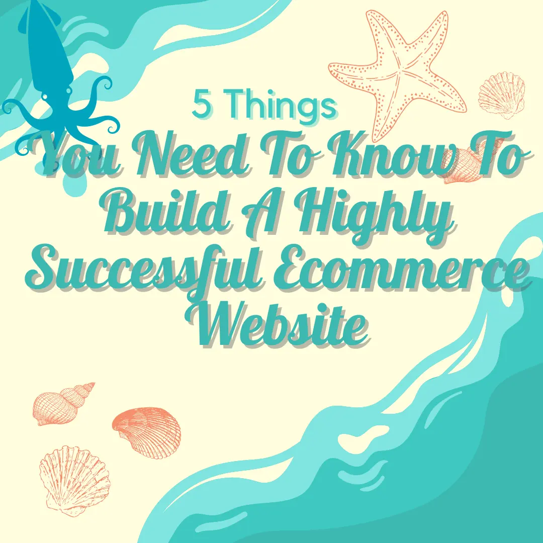 5 things for e-commerce businesses